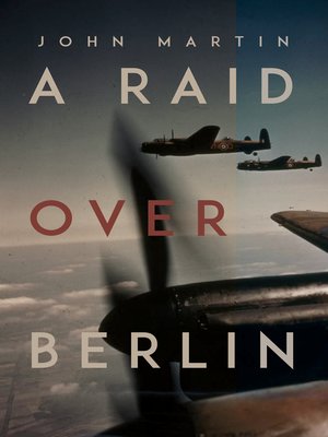 cover image of A Raid Over Berlin